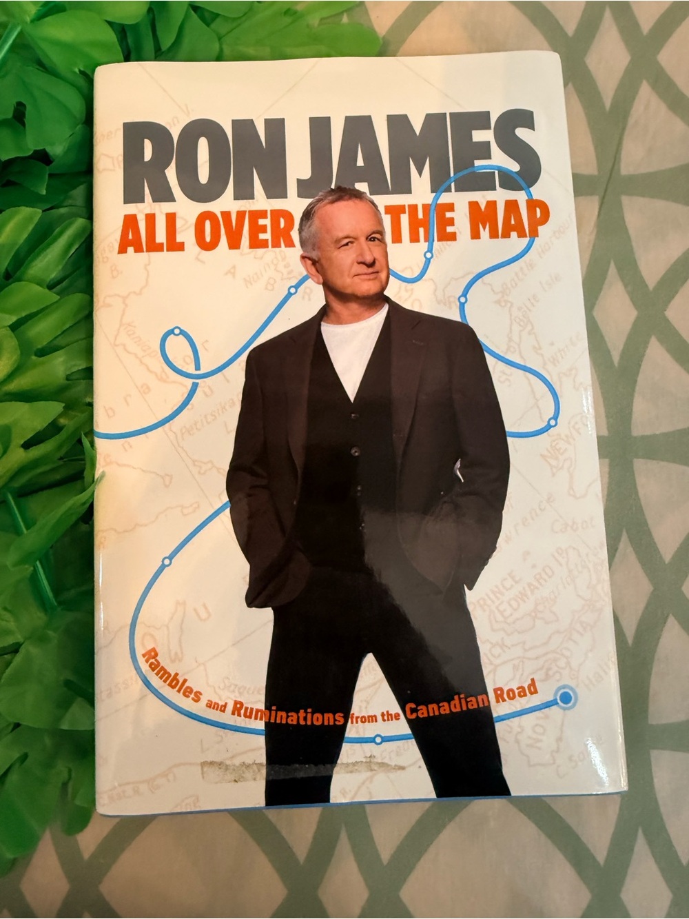 10/$25 • Ron James All Over The Map Hardcover Book